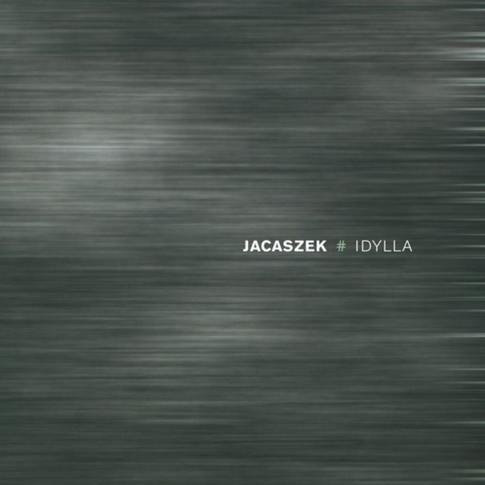 Jacaszek - Idylla CD